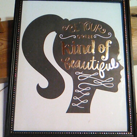 Other - "Be Your Own Kind of Beautiful" sign